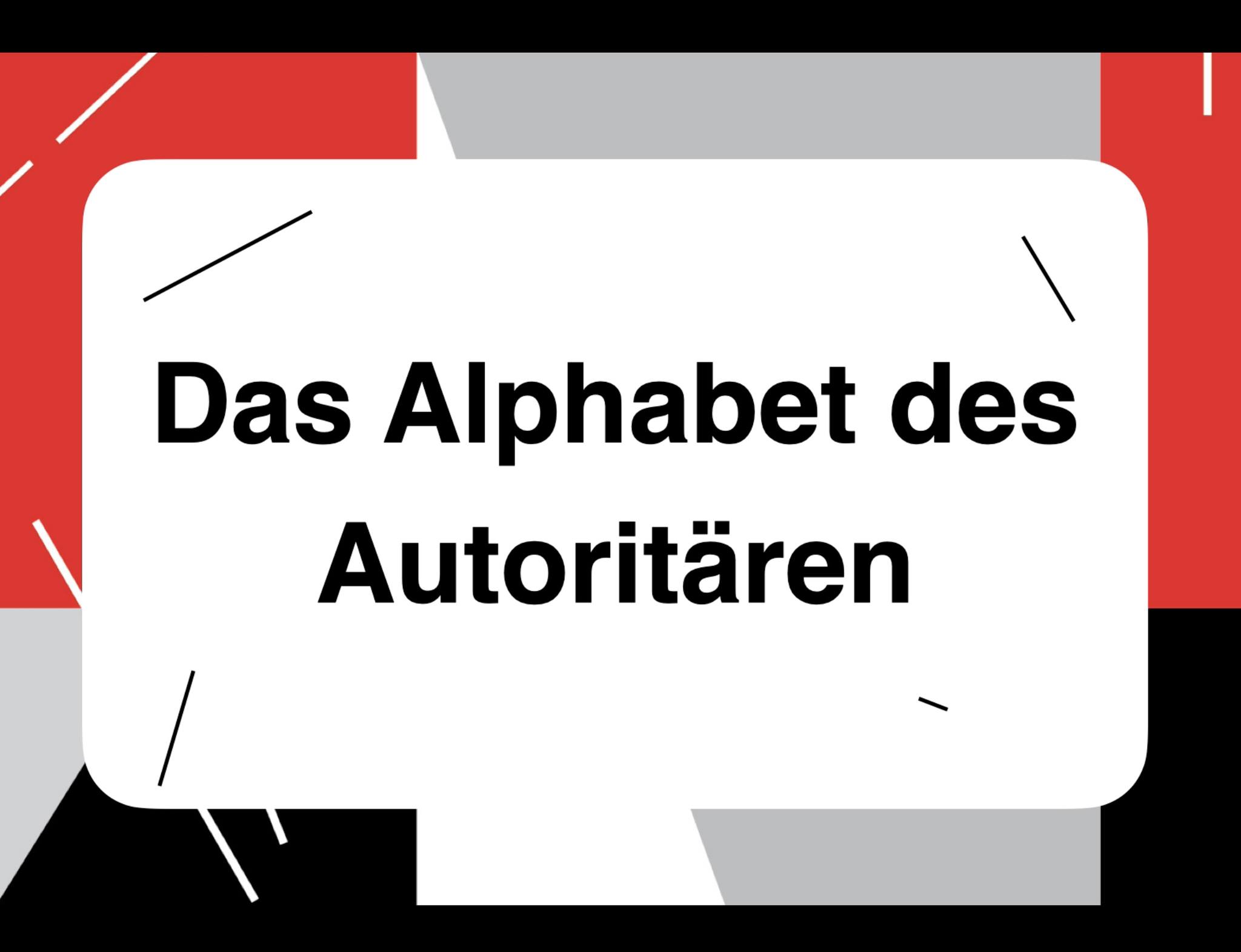 DAS ALPHABET DES AUTORITÄREN